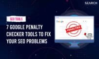 7 Google Penalty Checker Tools To Use In 2026