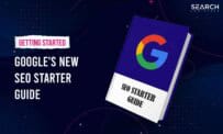 Google’s New SEO Starter Guide: What You Need To Know
