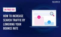 How To Lower Your Bounce Rate (And Increase Your Rankings)