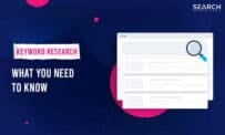 Keyword Research: The What, Why & How.