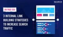 The Internal Link Building Strategy That Increases Search Traffic