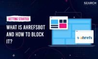 What is Ahrefsbot and How To Block it?