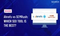 Ahrefs vs Semrush: Which SEO Tool Is The Best? 