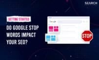 Do Google Stop Words Impact Your SEO In 2026?