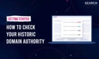 How To Check Your Historic Domain Authority Easily In 2026