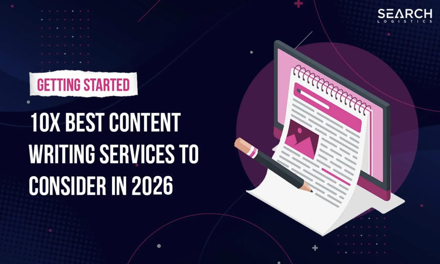10x Best Content Writing Services To Consider In 2026
