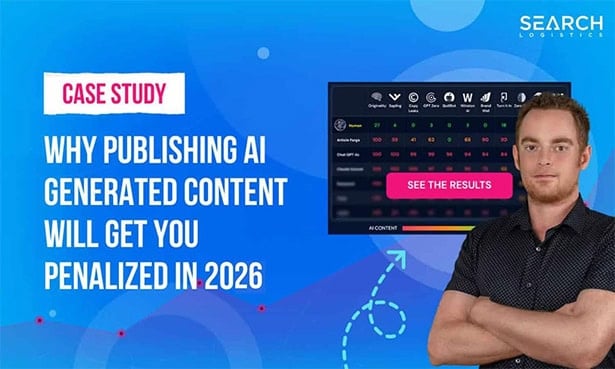Why Publishing AI Generated Content Will Get You Penalised In 2026