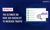 The Ultimate On Page SEO Checklist To Increase Rankings