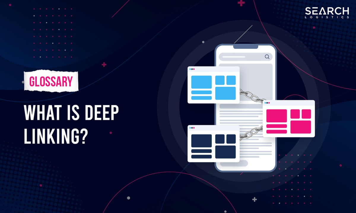 What Is Deep Linking?
