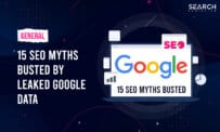 15 SEO Myths Busted by Leaked Google Data