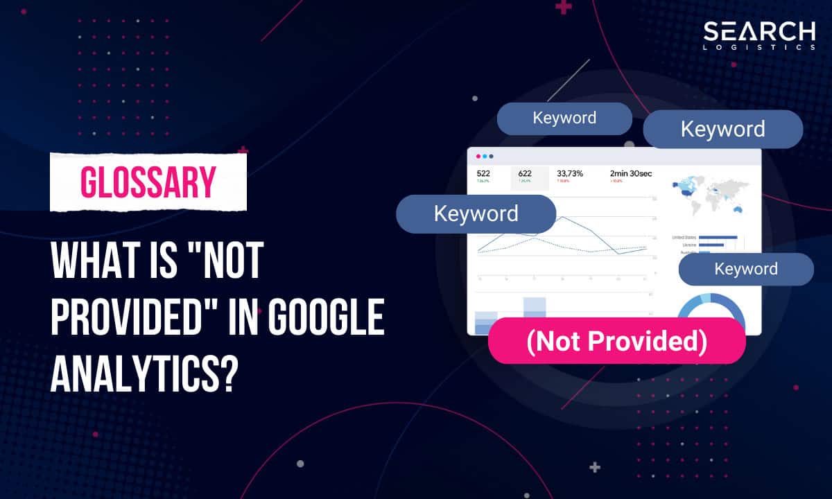Not Provided In Google Analytics