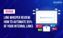 Honest Link Whisper Review: How To Automate 95% Of Your Internal Links