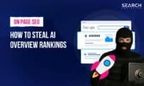 How To Steal AI Overview Rankings