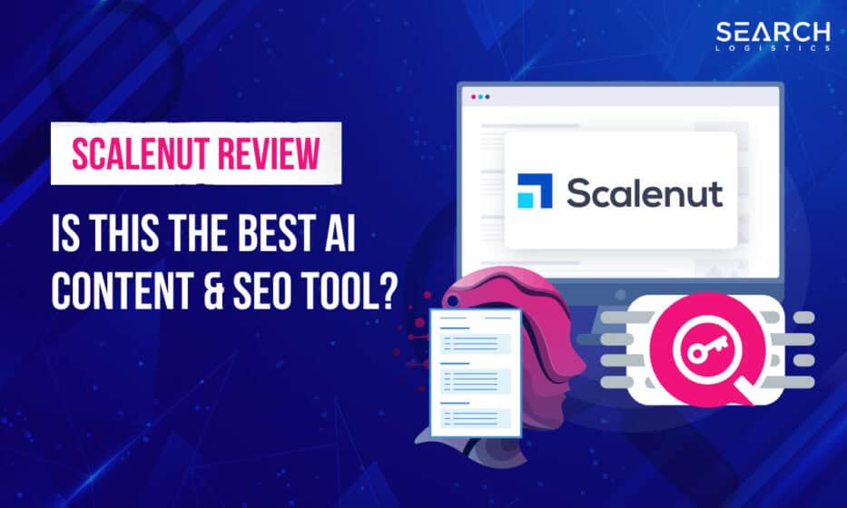 Scalenut Review: Is This The Best AI Content & SEO Tool?