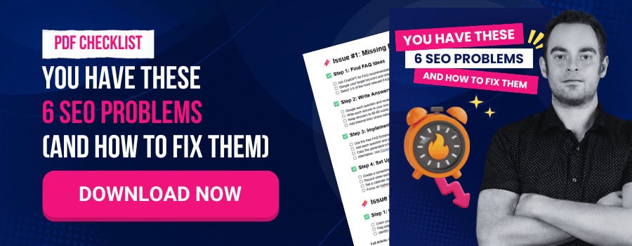 Download the fixes for the top 6 SEO problems I find