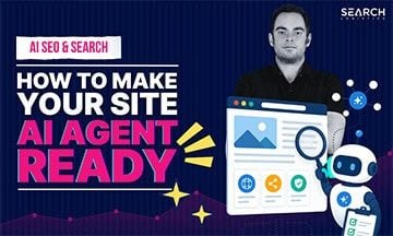 How To Make Your Site Ready For AI Agents